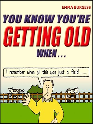 You Know You're Getting Old When... - Audiobook